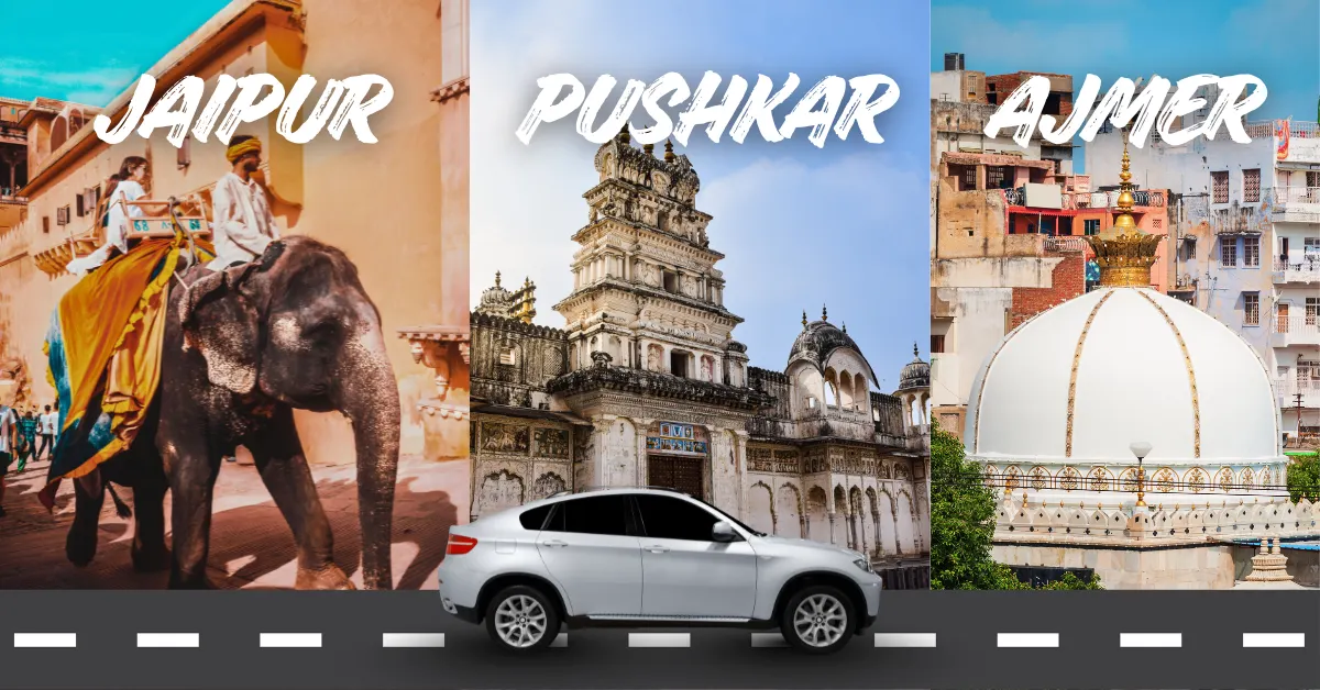 One Day Jaipur to Ajmer Pushkar Tour Package by Car